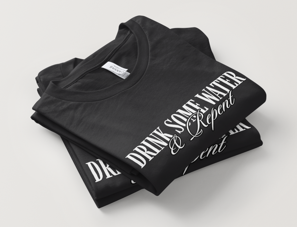 Exclusive: "Drink Some Water & Repent" T-Shirt
