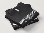 Exclusive: "Drink Some Water & Repent" T-Shirt