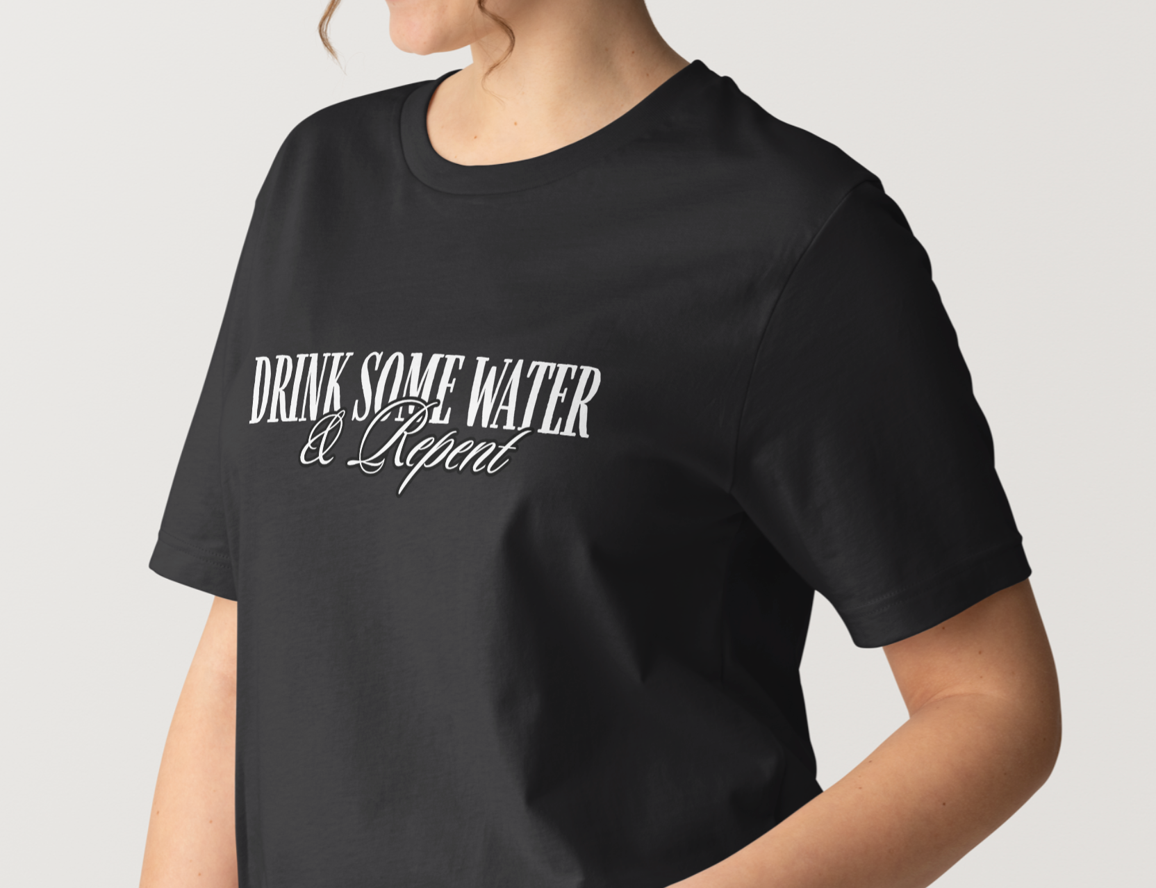 Exclusive: "Drink Some Water & Repent" T-Shirt