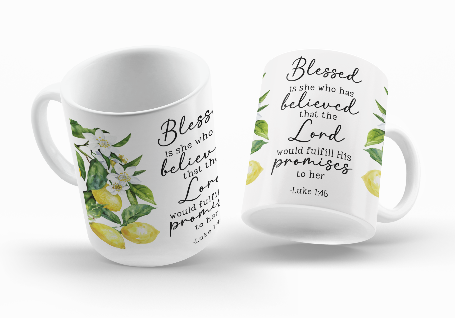 "Luke 1:45" Mug