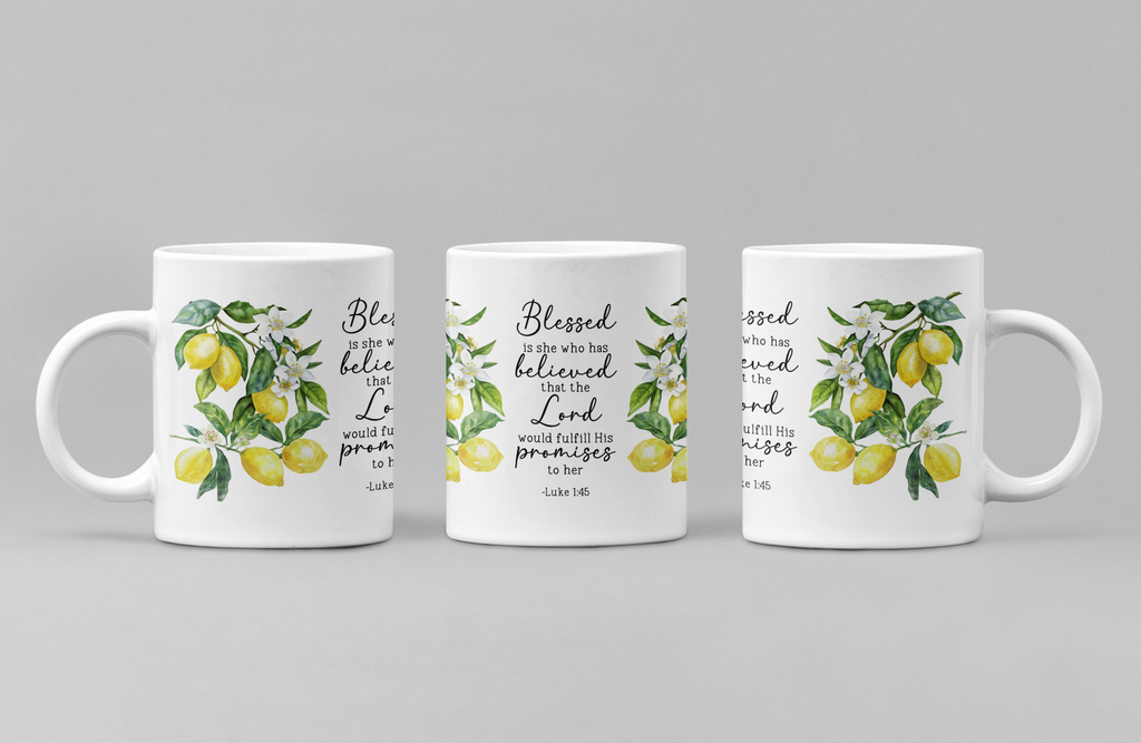 "Luke 1:45" Mug