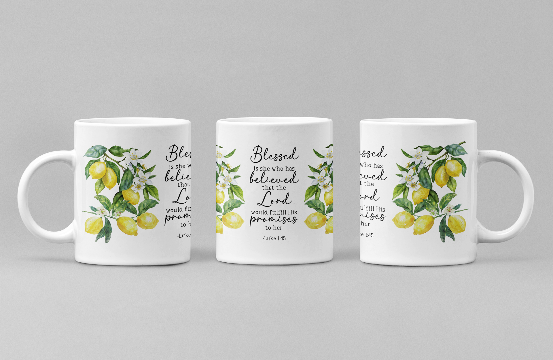 "Luke 1:45" Mug